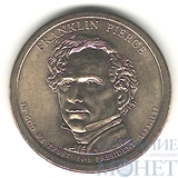 1 доллар, 2010 г.,(P), США, 14-й президент США-Франклин Пирс