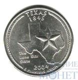 25 центов, 2004 г., (D), США,"Штат Техас"