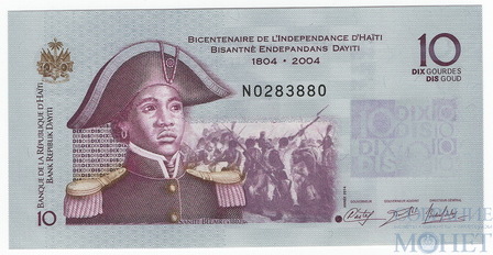 10 гурд, 2004 г., Гаити,"200-летие независимости Гаити"