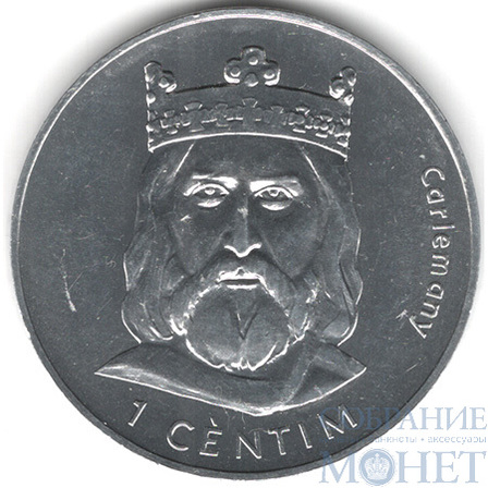 1 сантим, 2002 г., Андорра," Карл Великий"